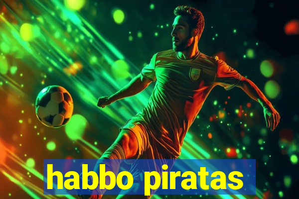 habbo piratas